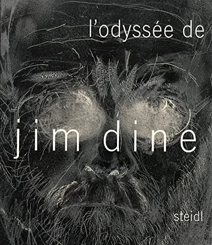 L'Odysée de Jim Dine: A Survey of Printed Works from 1985-2006