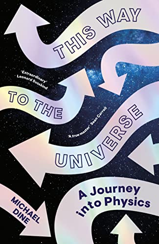This Way to the Universe: A Journey into Physics von Viking Drill & Tool