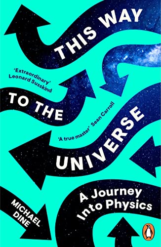 This Way to the Universe: A Journey into Physics von Penguin