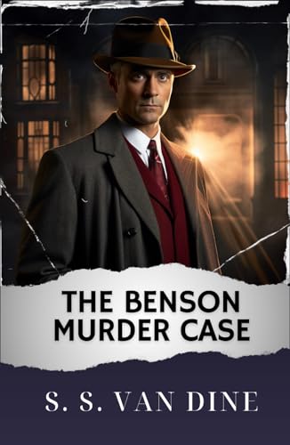 The Benson Murder Case: The Original Classic von Independently published
