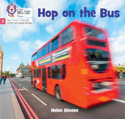Hop on the Bus: Phase 2 Set 4 (Big Cat Phonics for Little Wandle Letters and Sounds Revised) von Collins