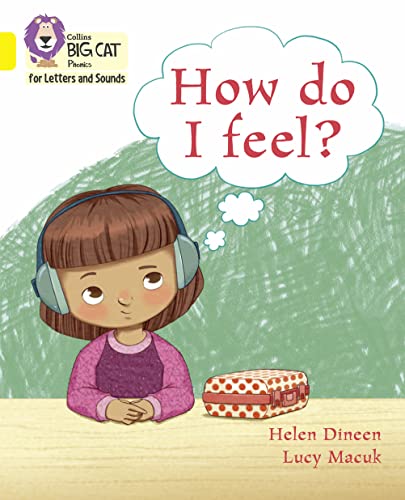 How do I feel?: Band 03/Yellow (Collins Big Cat Phonics for Letters and Sounds) von Collins