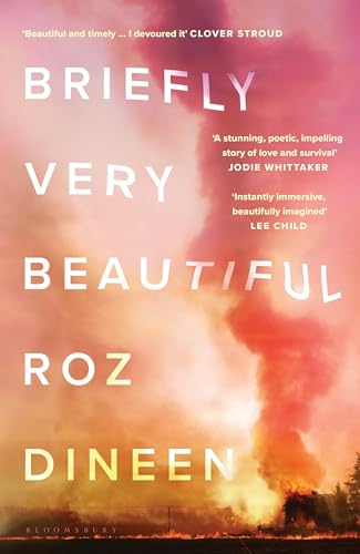 Briefly Very Beautiful: Shortlisted for the Climate Fiction Prize 2024 von Bloomsbury Circus