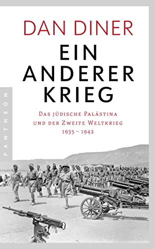 Ein anderer Krieg: Das jüdische Palästina und der Zweite Weltkrieg - 1935 – 1942 von Pantheon