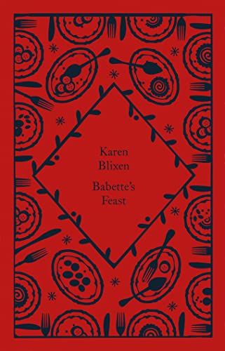 Babette's Feast: Karen Blixen (Little Clothbound Classics) von Penguin Classics
