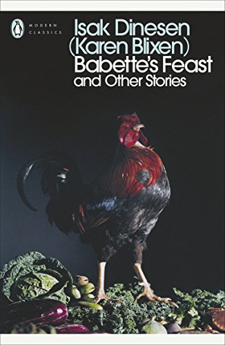 Babette's Feast and Other Stories: Penguin Modern Classics