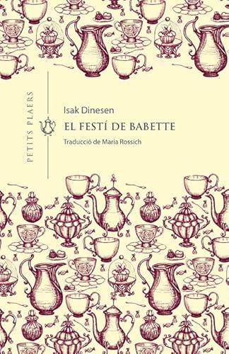 El festí de Babette (Petits Plaers, Band 14)