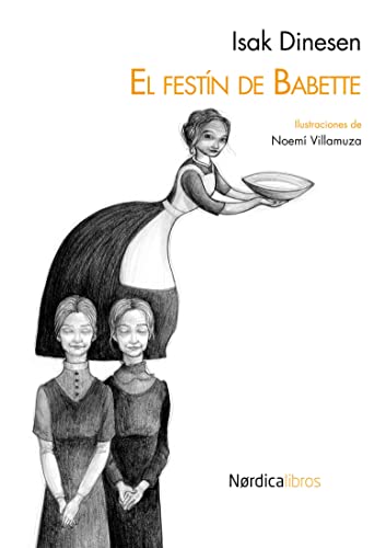 El festín de Babette (Ilustrados) von Nórdica Libros