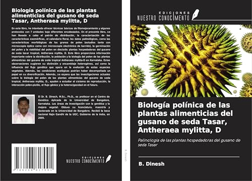 Biología polínica de las plantas alimenticias del gusano de seda Tasar, Antheraea mylitta, D: Palinología de las plantas hospedadoras del gusano de seda Tasar von Ediciones Nuestro Conocimiento