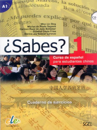 Sabes 1. Cuaderno de ejercicios (inkl. CD): Nivel A1: Curso de español para estudiantes chinos von SGEL