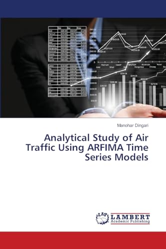 Analytical Study of Air Traffic Using ARFIMA Time Series Models: DE von OmniScriptum