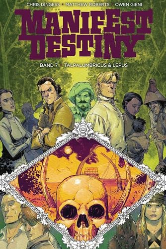 Manifest Destiny 7: Talpa Lumbricus & Lepus