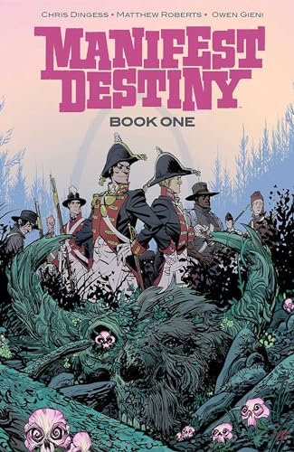 Manifest Destiny Deluxe Edition Book 1 (MANIFEST DESTINY DLX ED)