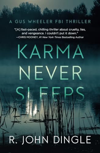 Karma Never Sleeps (Gus Wheeler FBI Thriller, Band 1) Karma Never Sleeps (Gus Wheeler FBI Thriller, Band 1) von Tule Publishing Group