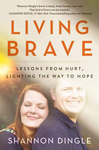 Living Brave: Lessons from Hurt, Lighting the Way to Hope von HarperOne
