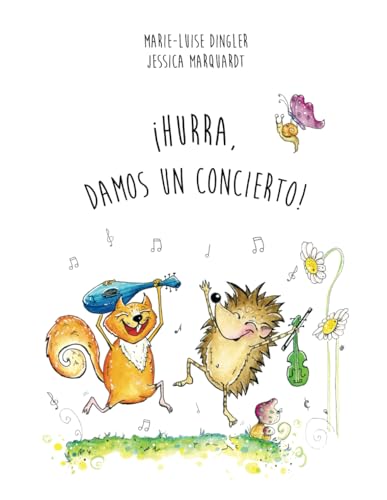 ¡Hurra, damos un concierto! von Independently published