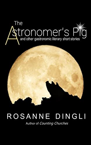 The Astronomer's Pig von CREATESPACE