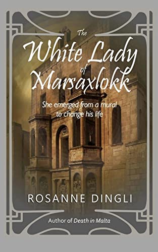 The White Lady of Marsaxlokk von CREATESPACE