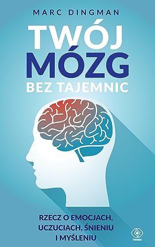 Twój mózg bez tajemnic