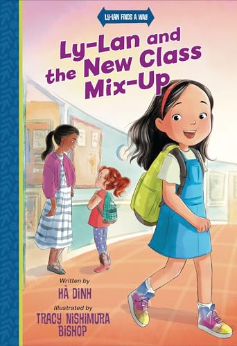 Ly-Lan and the New Class Mix-up (Ly-Lan Finds a Way) von Zonderkidz