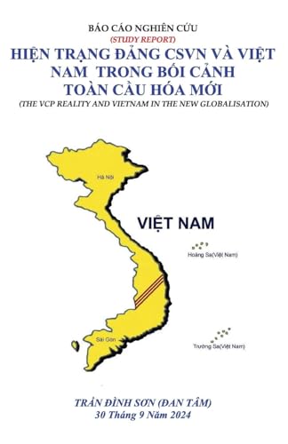 BÁO CÁO NGHIÊN C¿U: HI¿N TR¿NG ¿¿NG CSVN VÀ VI¿T NAM TRONG B¿I C¿NH TOÀN C¿U HÓA M¿I BÁO CÁO NGHIÊN C¿U: HI¿N TR¿NG ¿¿NG CSVN VÀ VI¿T NAM TRONG B¿I C¿NH TOÀN C¿U HÓA M¿I von Writer Cosmos