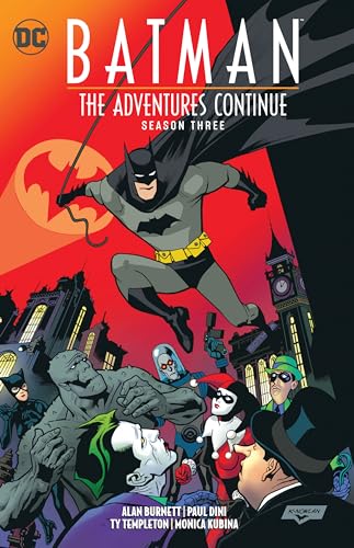 Batman: The Adventures Continue Season Three von Dc Comics