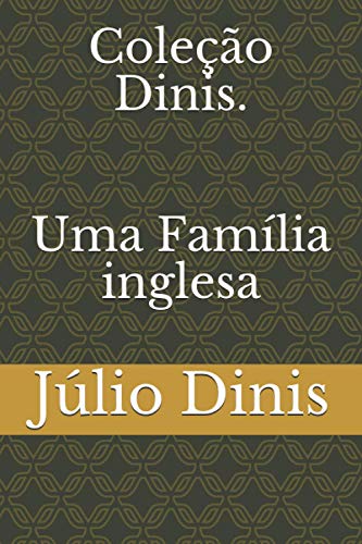 Coleção Dinis. Uma Família inglesa