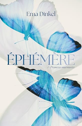 Éphémère - tome 1 - Promesses murmurées von HACHETTE ROMANS