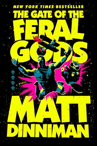 The Gate of the Feral Gods (Dungeon Crawler Carl, 4, Band 4) von Ace