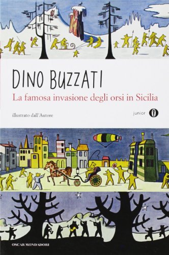 La famosa invasione degli orsi in Sicilia (Oscar junior) La famosa invasione degli orsi in Sicilia (Oscar junior)