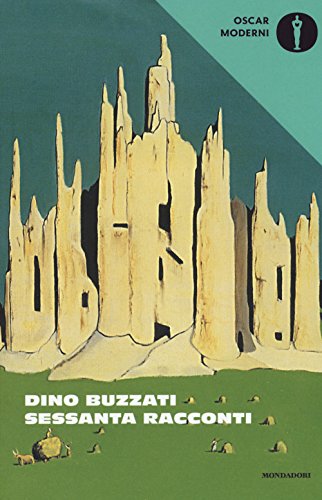 Sessanta racconti (Oscar moderni, Band 31) von Mondadori