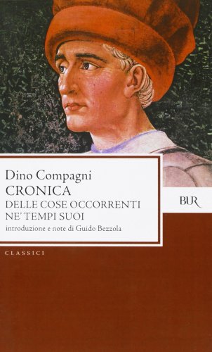 Cronica delle cose occorrenti ne' tempi suoi von BUR Biblioteca Univ. Rizzoli