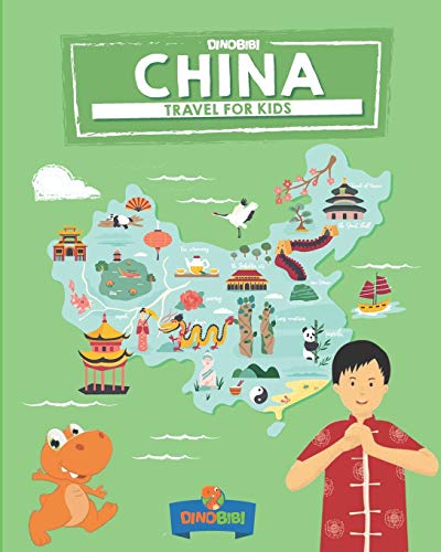 China: Travel for kids: The fun way to discover China (Travel Guide For Kids, Band 10)