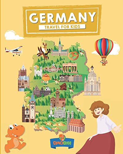 Germany: Travel for kids: The fun way to discover Germany (Travel Guide For Kids, Band 13) von Independently Published