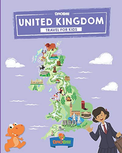 United Kingdom: Travel for kids: The fun way to discover UK - Kids' Travel Guide (Travel Guide For Kids, Band 6) von Independently Published