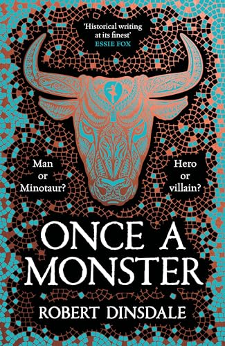 Once a Monster: Mythical. Monstrous. Misunderstood. A Magical Retelling of the Legend of the Minotaur von Macmillan