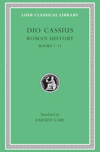 Roman History: Books 1-11 (Loeb Classical Library, Band 1) von Harvard University Press