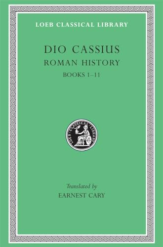 Roman History: Books 1-11 (Loeb Classical Library, Band 1)