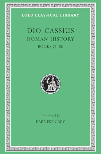 Roman History: Books 71-80 (Loeb Classical Library) von Harvard University Press