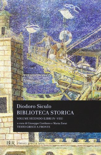 Biblioteca storica. Testo greco a fronte (BUR Classici greci e latini) von Rizzoli
