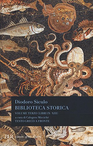 Biblioteca storica. Testo greco a fronte (BUR Classici greci e latini)