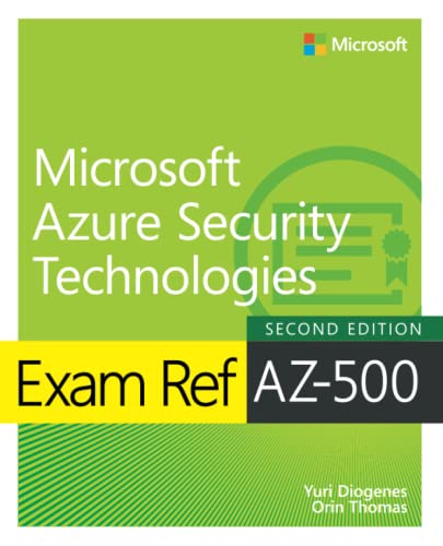 Exam Ref AZ-500 Microsoft Azure Security Technologies von Microsoft Press