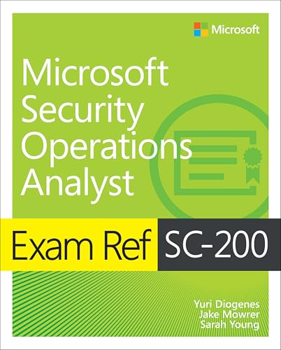 Exam Ref SC-200 Microsoft Security Operations Analyst von Microsoft Press