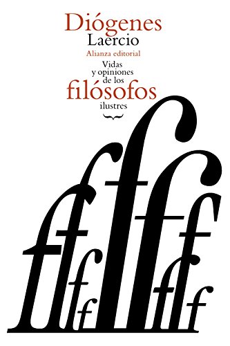Vidas y opiniones de los filósofos ilustres (El libro de bolsillo - Clásicos de Grecia y Roma) von Alianza