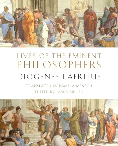 Lives of the Eminent Philosophers: by Diogenes Laertius von Oxford University Press, USA