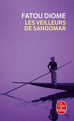 Les Veilleurs de Sangomar von Le Livre de Poche