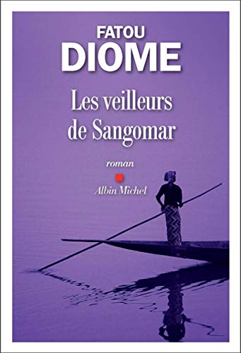 Les veilleurs de Sangomar von ALBIN MICHEL