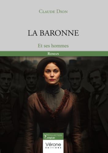 La Baronne: Et ses hommes La Baronne: Et ses hommes von Verone éditions