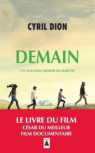 Demain: Un nouveau monde en marche