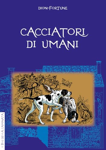 Cacciatori di umani Cacciatori di umani von Anguana Edizioni
